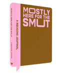 Mostly Here For The Smut - Reading Journal